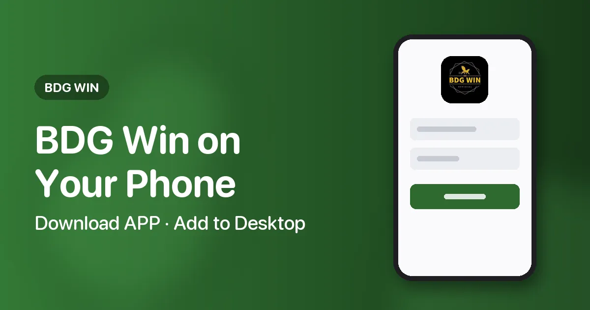 Banner for the BDG Win app download guide showing the Download APP button and the Add to Desktop prompt